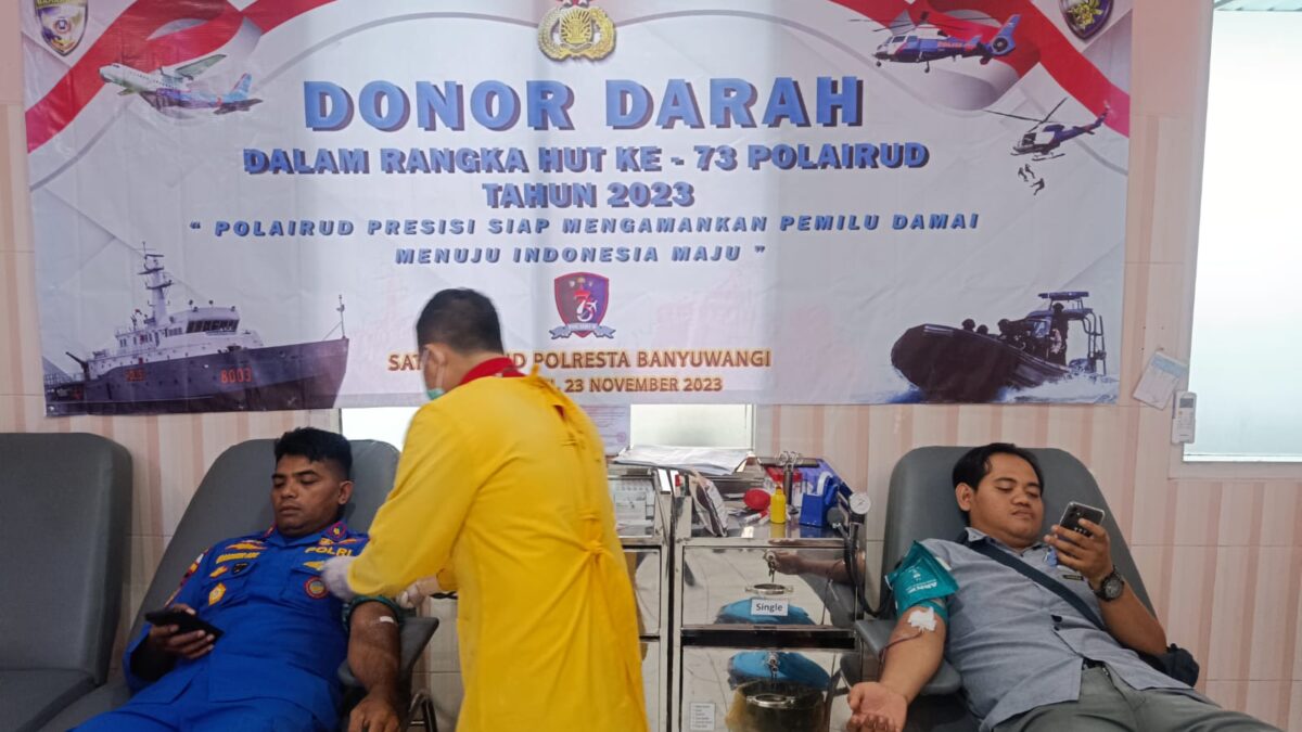 Dalam HUT Korpolairud Ke-73 Satpolairud Polresta Banyuwangi Melaksanakan Kegiatan Donor Darah